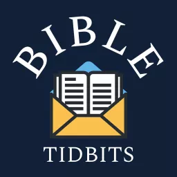 Bible Tidbits Podcast artwork