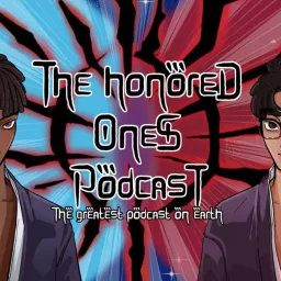 The Honored Ones Podcast artwork