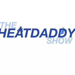 The Heatdaddy Show Podcast artwork
