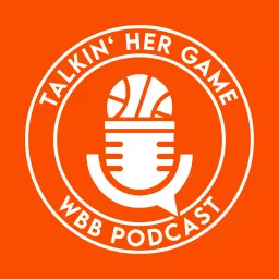 Talkin' Her Game – Die Welt des Damenbasketballs