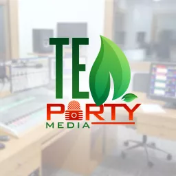 Tea Party Media Podcast artwork