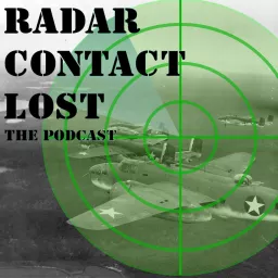 Radar Contact Lost: The Podcast artwork