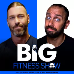 The Big Fitness Show with Stevie Richards and Mike Behrens