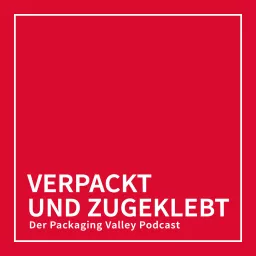 Verpackt und Zugeklebt Podcast artwork