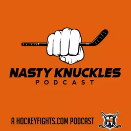 NASTY KNUCKLES PODCAST artwork