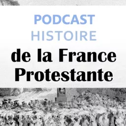 Histoire de la France protestante - Regards protestants