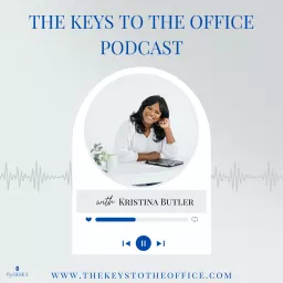 The Keys to the Office Podcast artwork