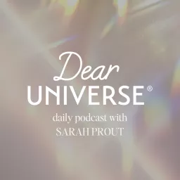 Dear UNIVERSE Daily Podcast artwork