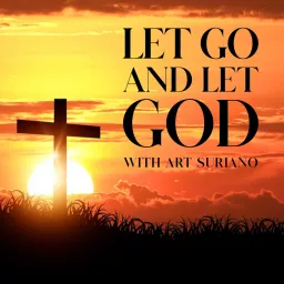 Let Go And Let God Podcast artwork