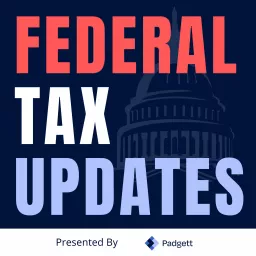 Federal Tax Updates Podcast artwork