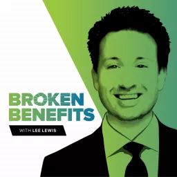 Broken Benefits Podcast artwork