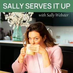 Sally Serves It Up Podcast artwork