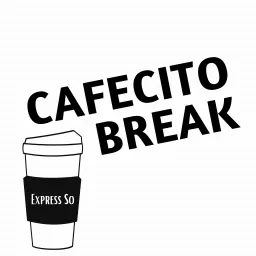 Cafecito Break Podcast artwork