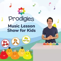 Prodigies Music Lesson Show for Kids Podcast artwork