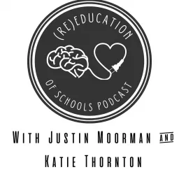 (Re)Education of Schools Podcast artwork