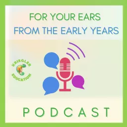 For Your Ears from the Early Years Podcast artwork