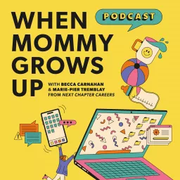 When Mommy Grows Up Podcast artwork