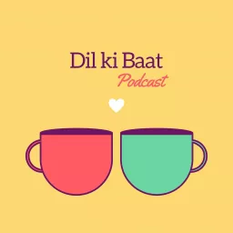 Dil ki Baat with Rituu Verma Podcast artwork