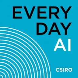CSIRO presents: Everyday AI Podcast artwork