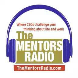 Be Your Best Self – The Mentors Radio