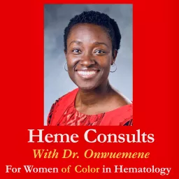 Heme Consults: For Women of Color in Hematology Podcast artwork