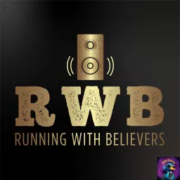 Running With Believers Podcast artwork