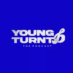Young & turnt Podcast artwork