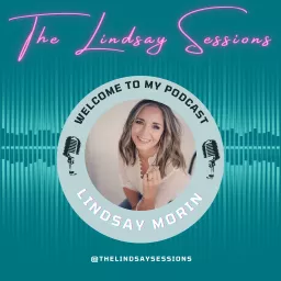 The Lindsay Sessions Podcast artwork
