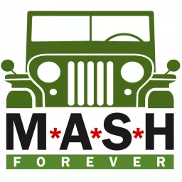 M*A*S*H Forever Podcast artwork