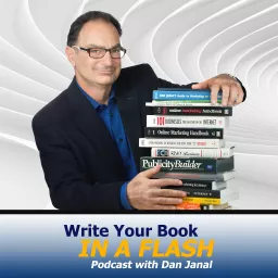 Podcast | Write Your Book in a Flash Podcast with Dan Janal