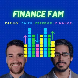 Finance Fam | Family. Faith. Freedom. Finance. Podcast artwork