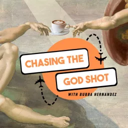 Chasing the God Shot Podcast artwork