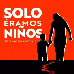 Solo Éramos Niños Podcast artwork