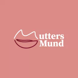 Mutters Mund