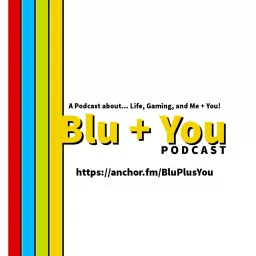 Blu + You