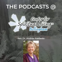 Podcast – Center for Spiritual Living Bellingham artwork