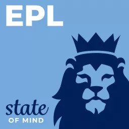 EPL State of Mind Podcast artwork