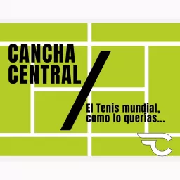 Cancha Central Podcast artwork
