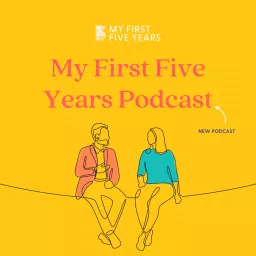 My First Five Years Podcast artwork