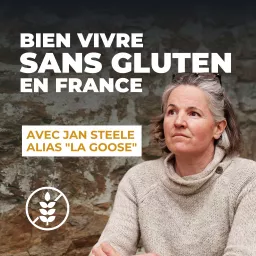 Bien vivre, sans gluten, en France.