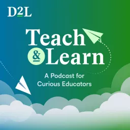 D2L's Teach & Learn