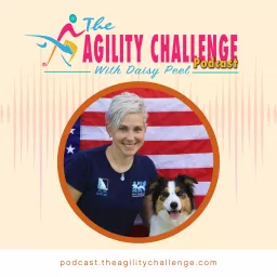 The Agility Challenge Podcast With Daisy Peel