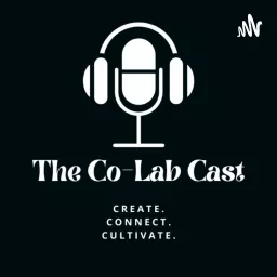 The Co-Lab Cast Podcast artwork