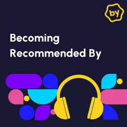 Becoming Recommended by Podcast artwork