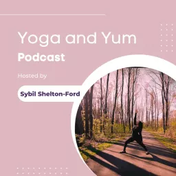 Yoga and Yum Podcast artwork