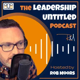 The Leadership Untitled Podcast