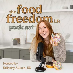 The Food Freedom Life Podcast artwork