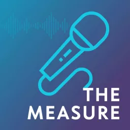 The Measure Podcast artwork