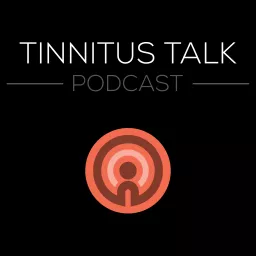 Tinnitus Talk Podcast artwork