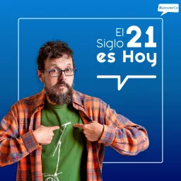 El Siglo 21 es Hoy Podcast artwork